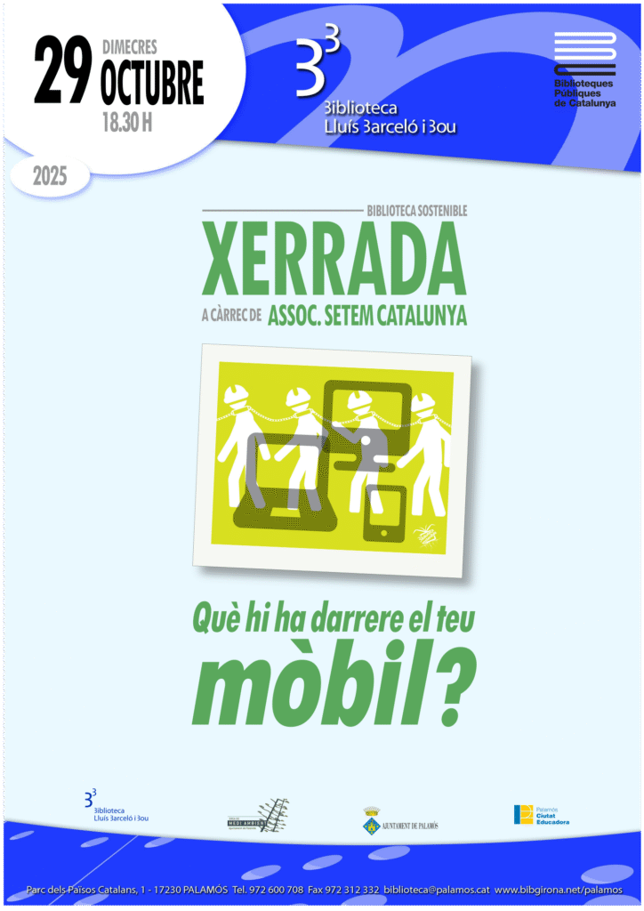 Xerrada: Què hi ha darrere el teu mòbil? 1 Cartell xerrada Darrere Mobil