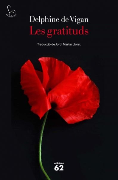 Tertúlia literària: Les gratituds, de Delphine de Vigan 1 Les gratituds