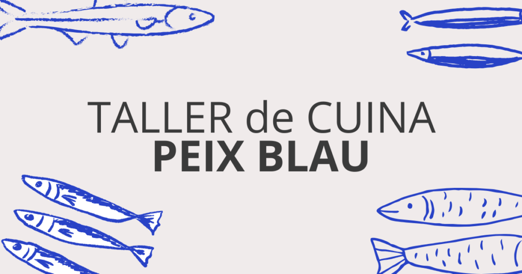 TALLER CUINA PEIX BLAU 2.0