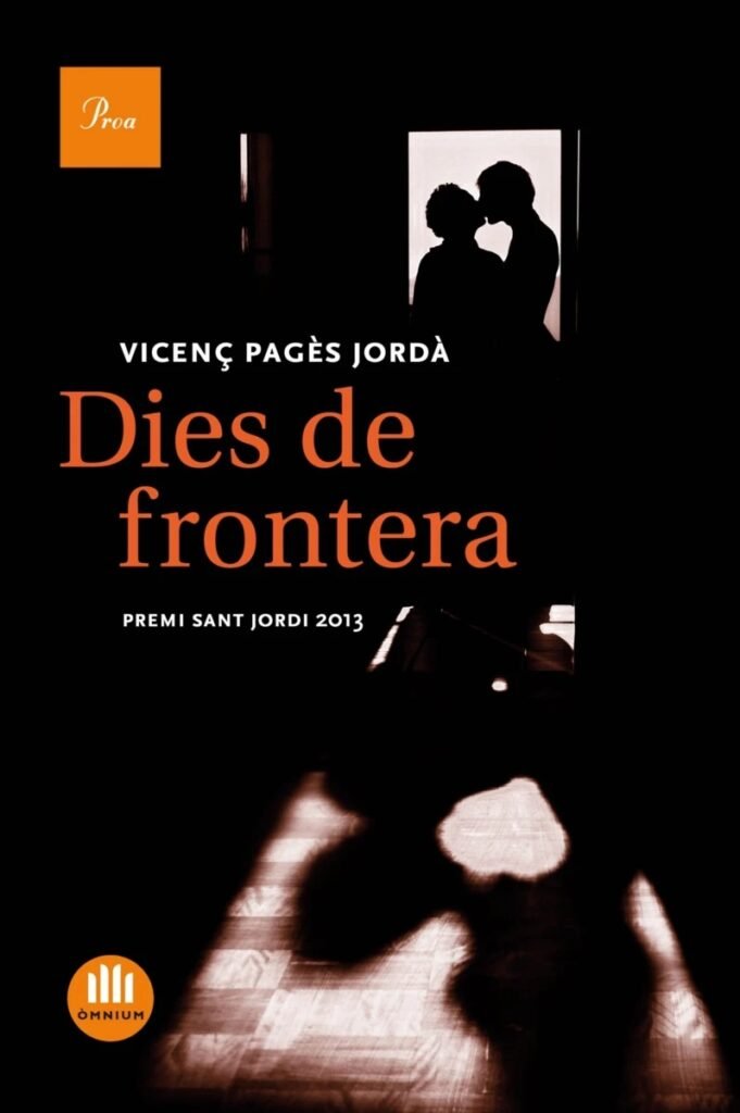 Tertúlia literària: Dies de frontera, de Vicenç Pagès Jordà 1 dies de frontera
